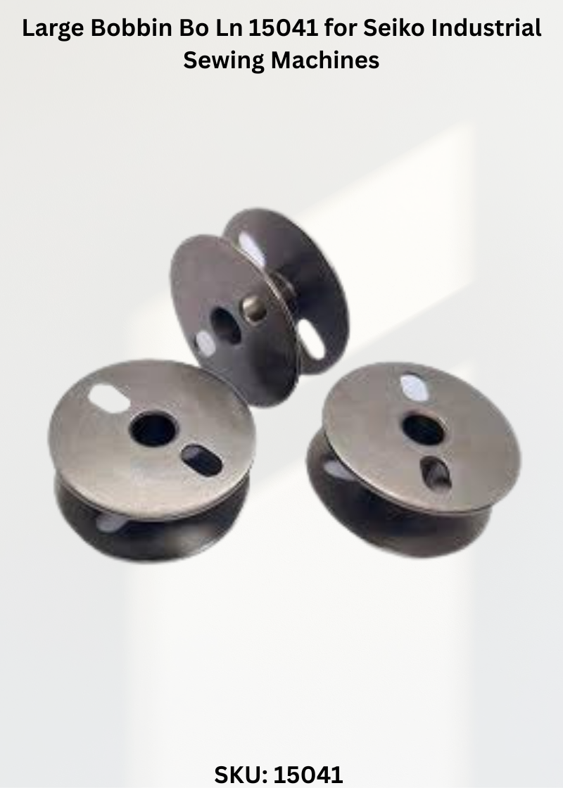 Large Bobbin Bo Ln 15041 for Seiko Industrial Sewing Machines