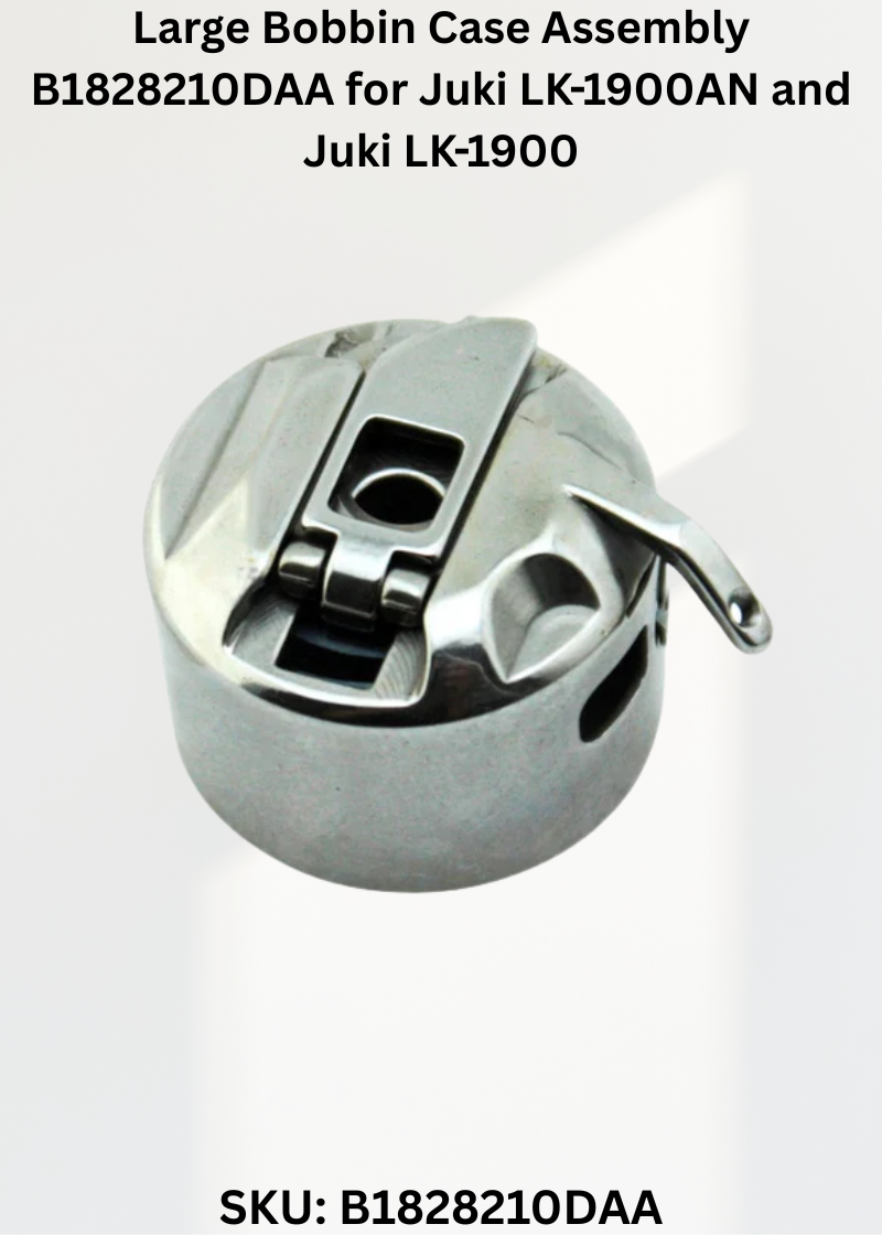 Large Bobbin Case Assembly B1828210DAA for Juki LK-1900AN and Juki LK-1900 Sewing Machines
