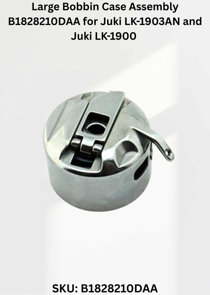 Large Bobbin Case Assembly B1828210DAA for Juki LK-1903AN and Juki LK-1900 Sewing Machines