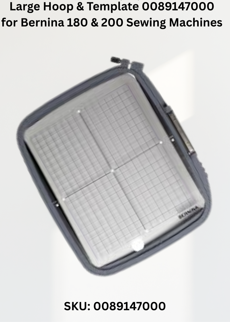 Large Hoop & Template — Fits Bernina 180, 200