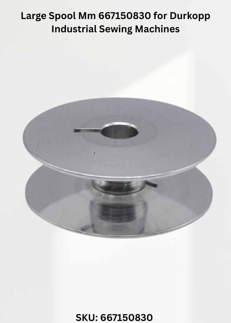 Large Spool Mm 667150830 for Durkopp Industrial Sewing Machines