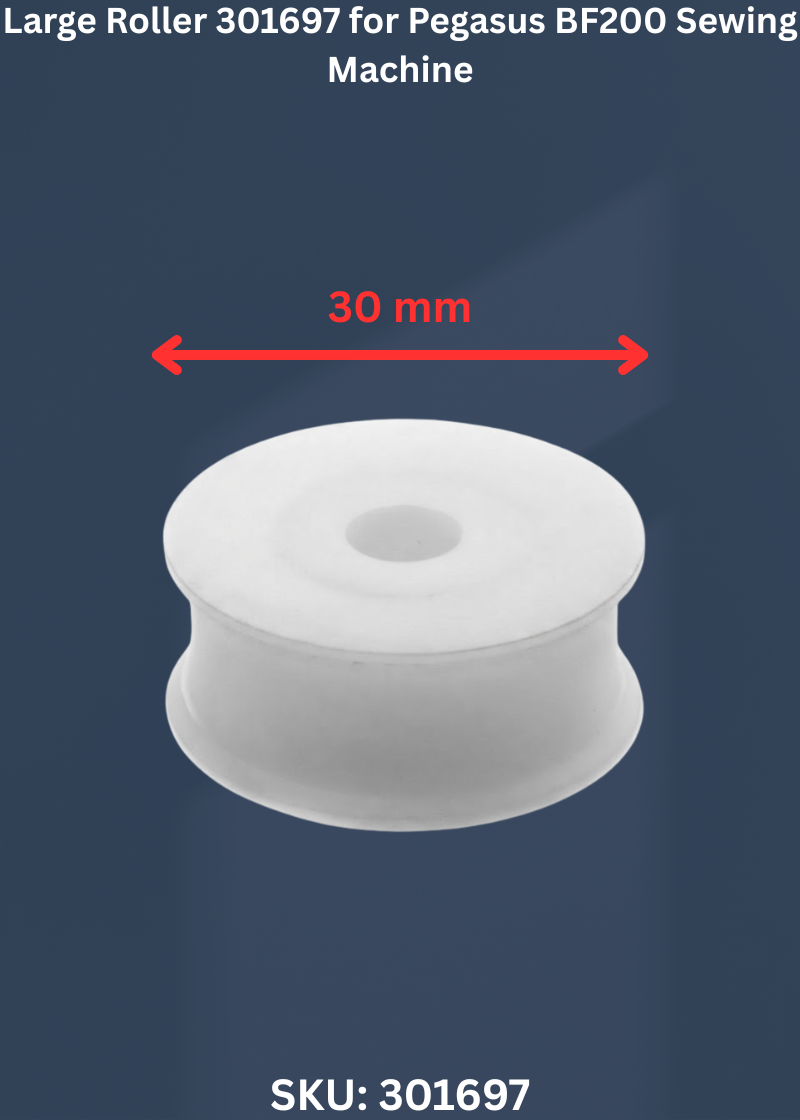 Large Roller 301697 for Pegasus BF200 Sewing Machine