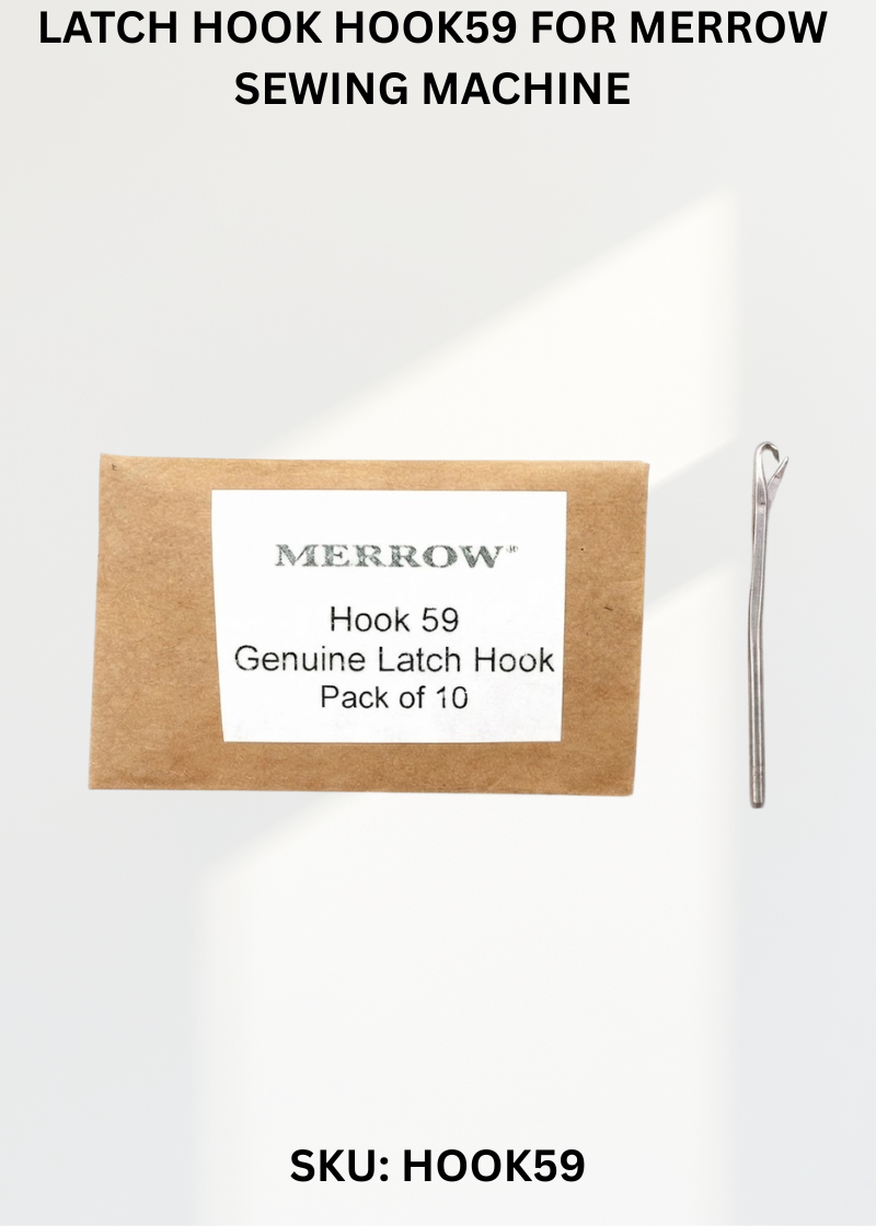 Latch Hook HOOK59 for Merrow Sewing Machine