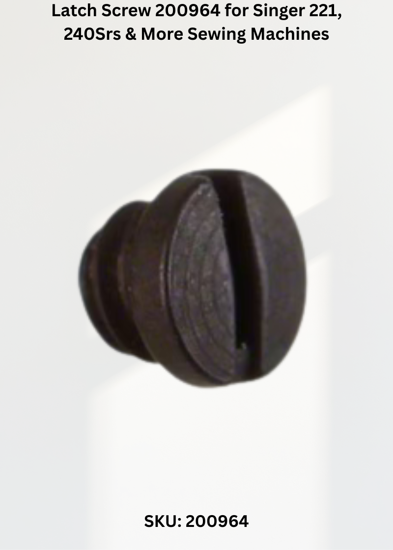 Latch Screw — Fits Singer 221, 240Srs, 250Srs, 252 & more
