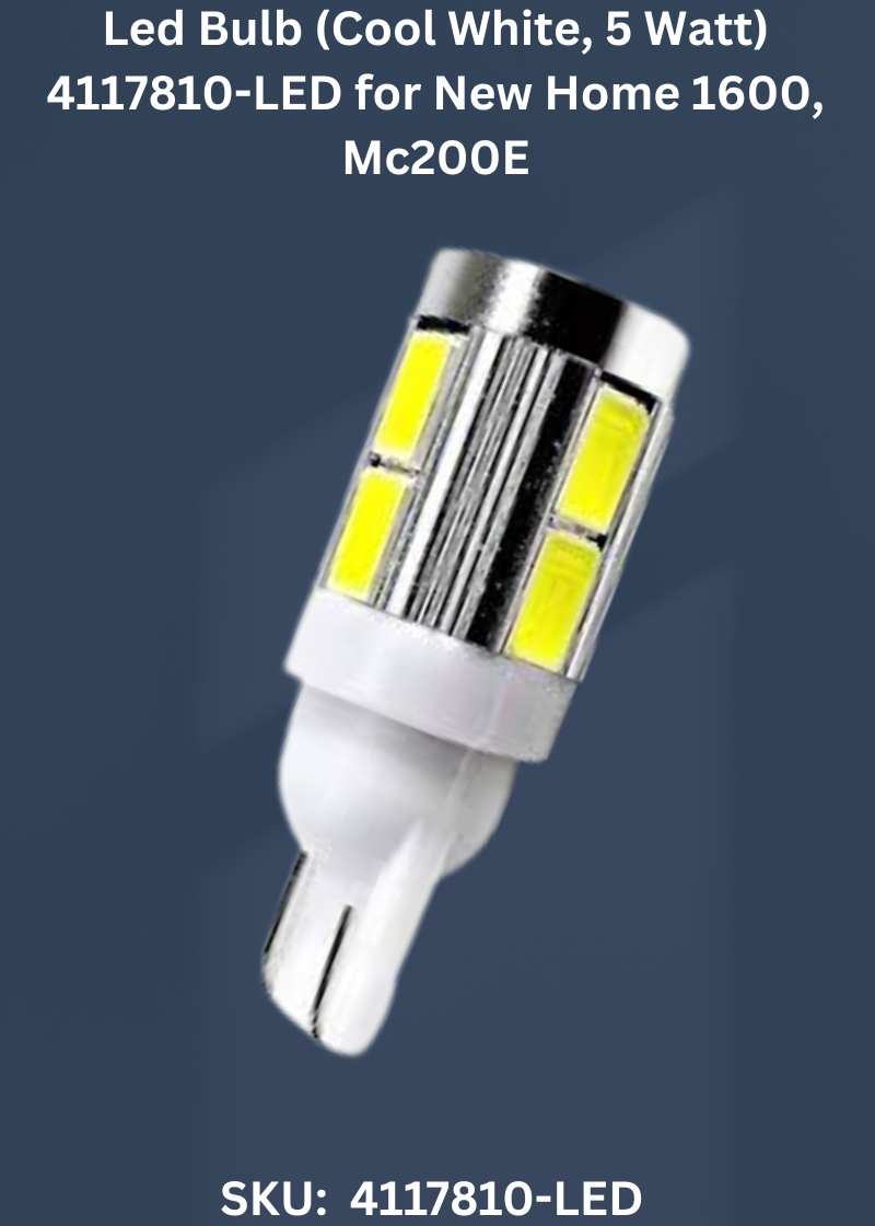 Led Bulb 4117810-LED — Fits New Home 5 Watt, 1600, MC200E, MC6500P & more
