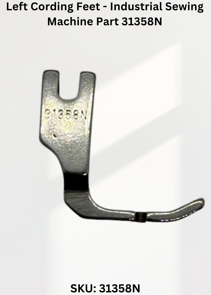 Left Cording Feet - Industrial Sewing Machine Part 31358N