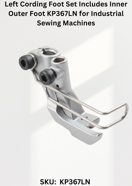 Left Cording Foot Set Includes Inner Outer Foot KP367LN for Industrial Sewing Machines