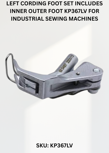 Left Cording Foot Set Includes Inner Outer Foot KP367LV for Industrial Sewing Machines