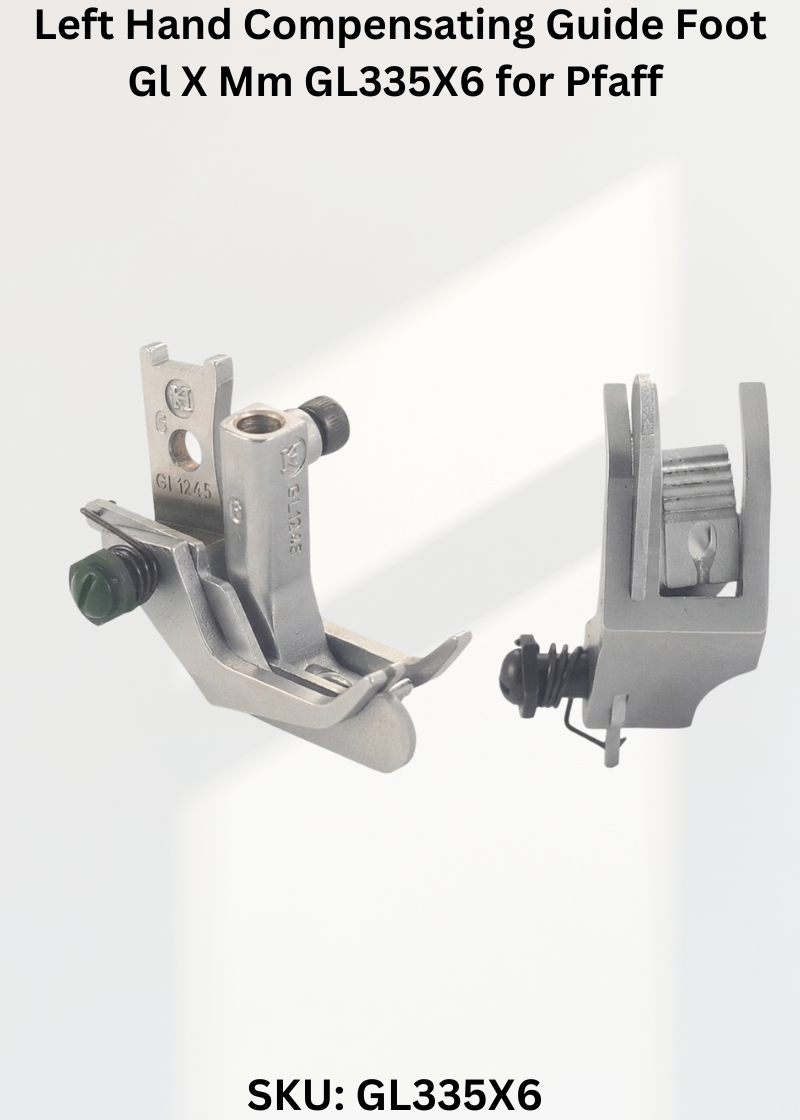 Left Hand Compensating Guide Foot Gl X Mm GL335X6 for Pfaff Industrial Sewing Machines