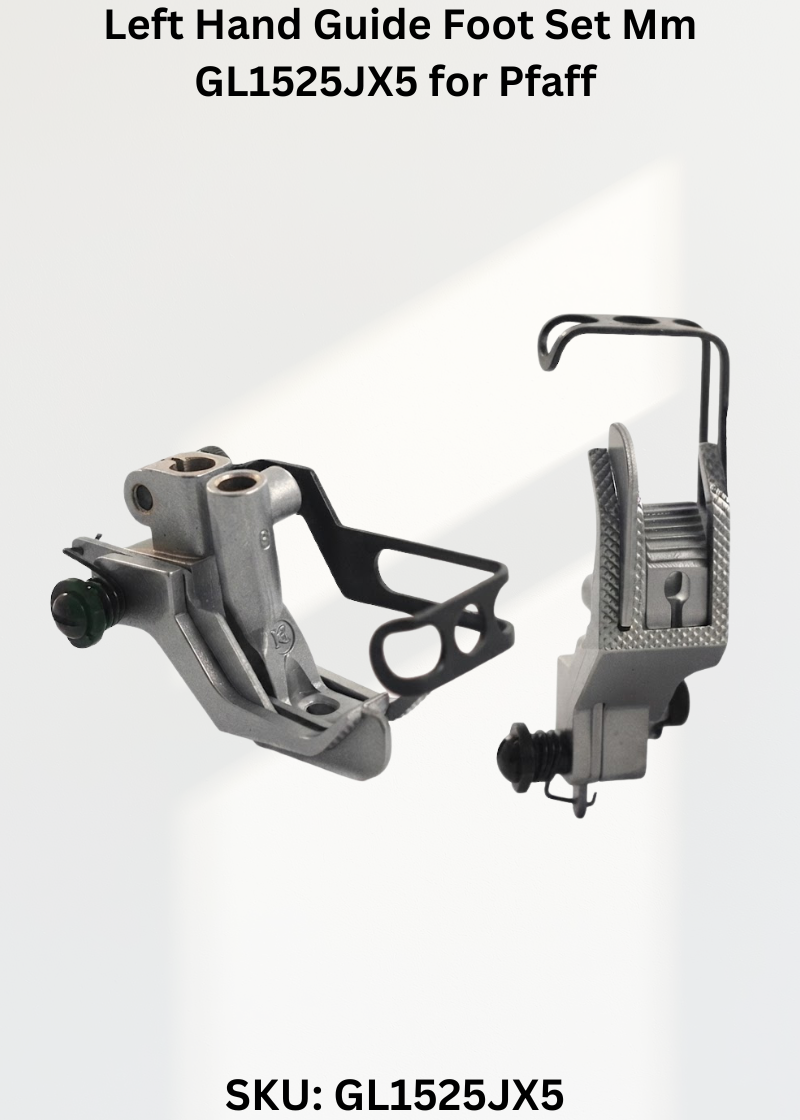Left Hand Guide Foot Set Mm GL1525JX5 for Pfaff Industrial Sewing Machines