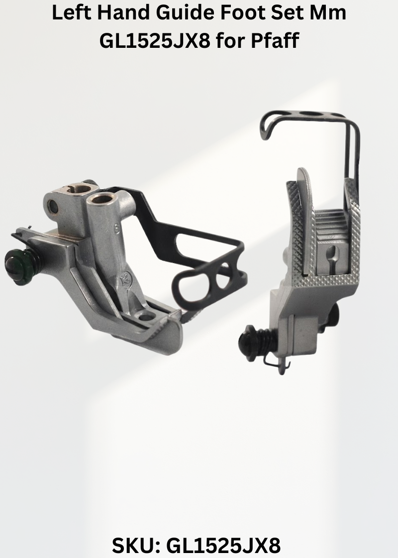 Left Hand Guide Foot Set Mm GL1525JX8 for Pfaff Industrial Sewing Machines