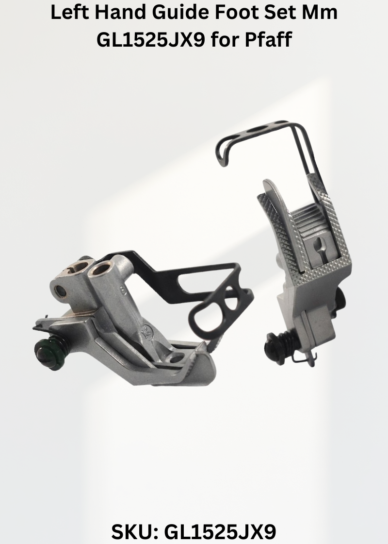Left Hand Guide Foot Set Mm GL1525JX9 for Pfaff Industrial Sewing Machines