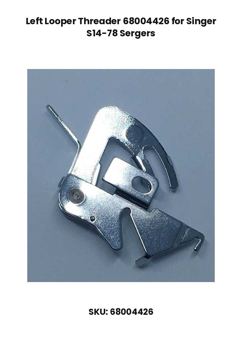Left Looper Threader 68004426 for Singer S14-78 Sergers