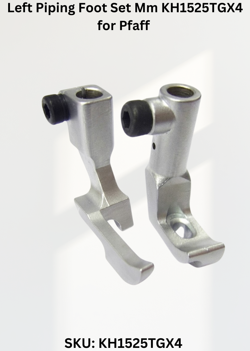 Left Piping Foot Set Mm KH1525TGX4 for Pfaff Industrial Sewing Machines