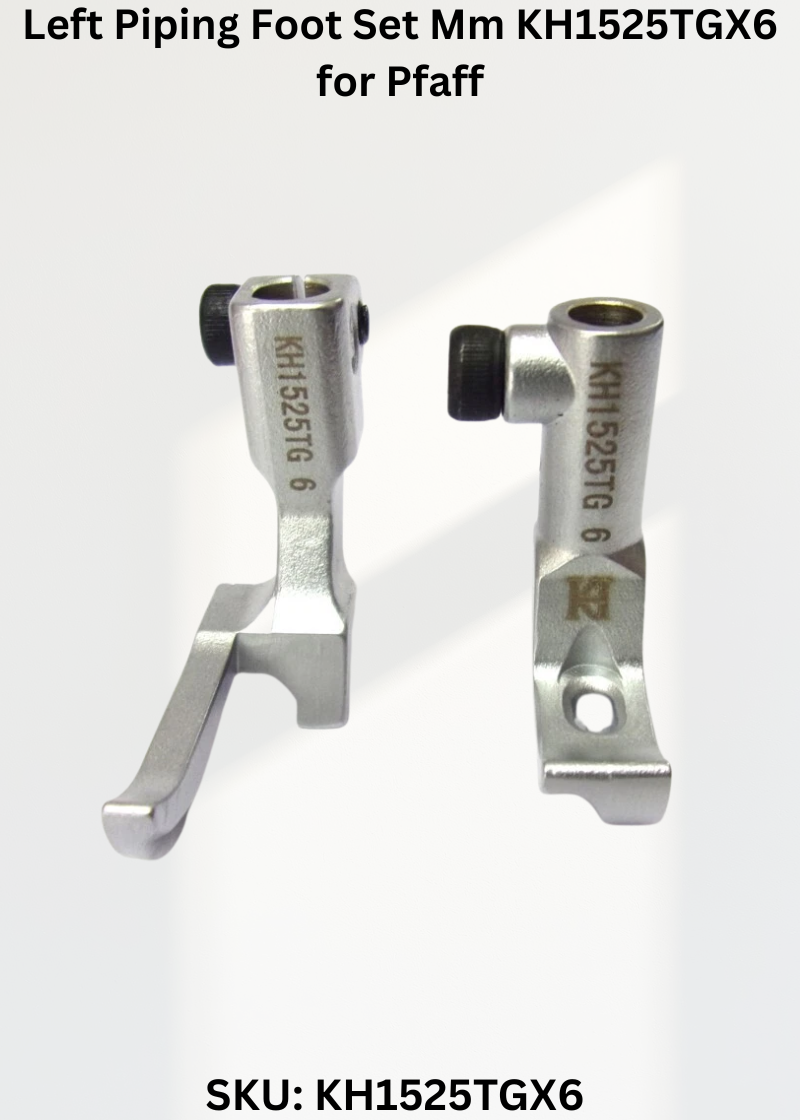 Left Piping Foot Set Mm KH1525TGX6 for Pfaff Industrial Sewing Machines