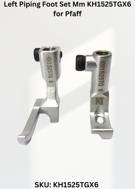 Left Piping Foot Set Mm KH1525TGX6 for Pfaff Industrial Sewing Machines