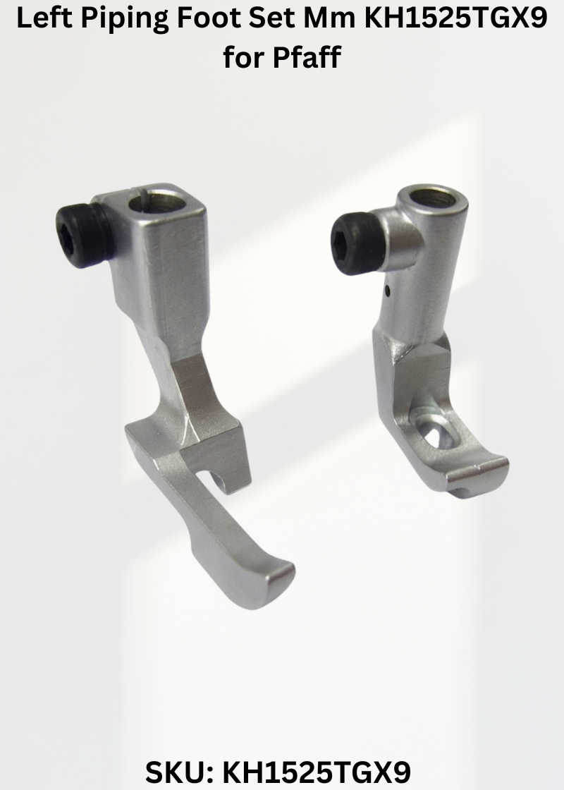 Left Piping Foot Set Mm KH1525TGX9 for Pfaff Industrial Sewing Machines