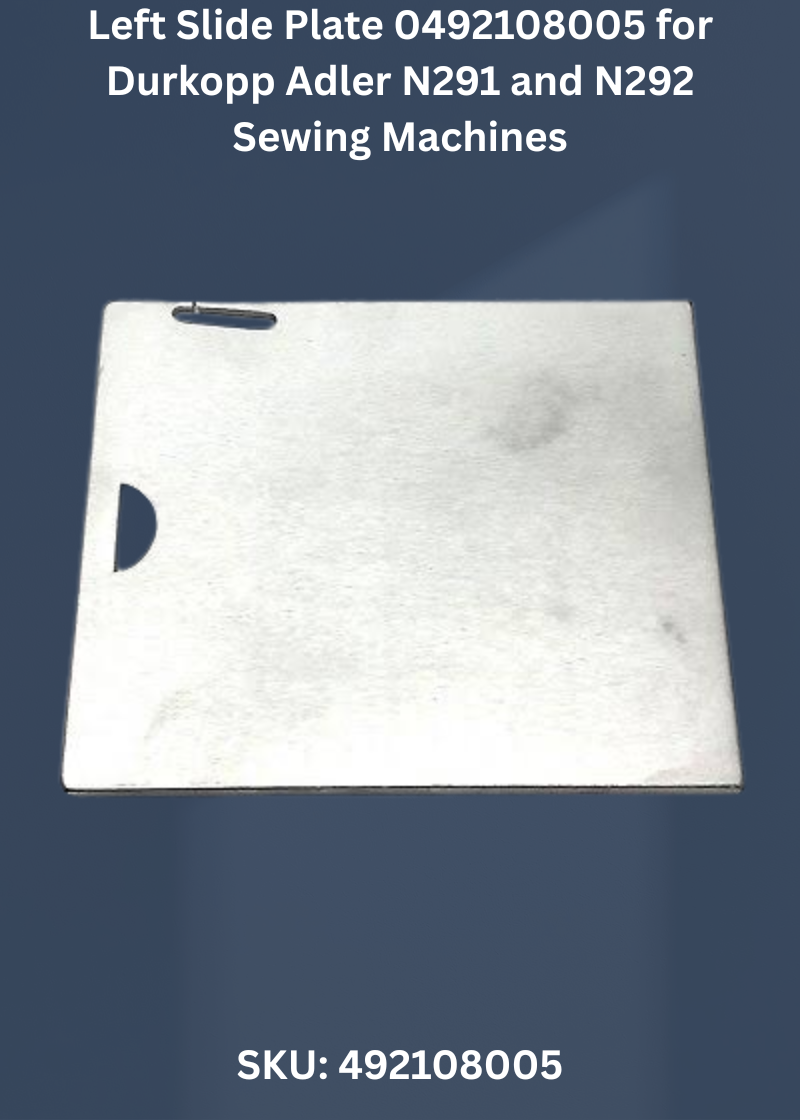 Left Slide Plate 0492108005 for Durkopp Adler N291 and N292 Sewing Machines