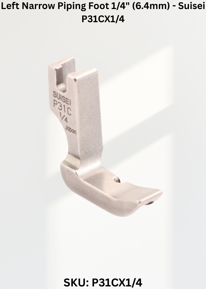 Left Narrow Piping Foot 1/4" (6.4mm) - Suisei P31CX1/4