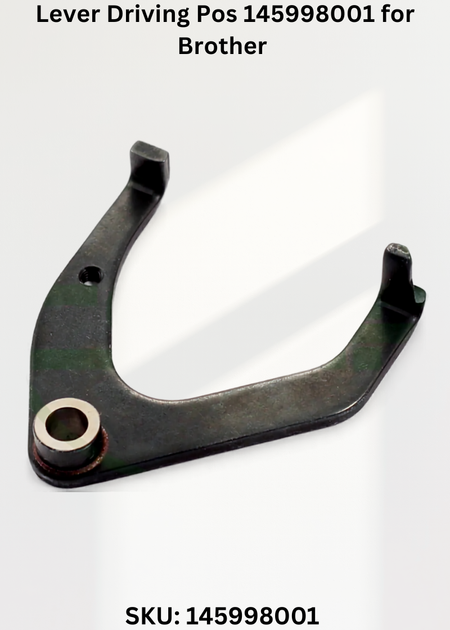 Lever Driving Pos 145998001 for Brother LH4-B814 Sewing Machine