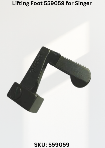 Lifting Foot 559059 for Singer Industrial Sewing Machines