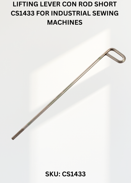 Lifting Lever Con Rod Short CS1433 for Industrial Sewing Machines