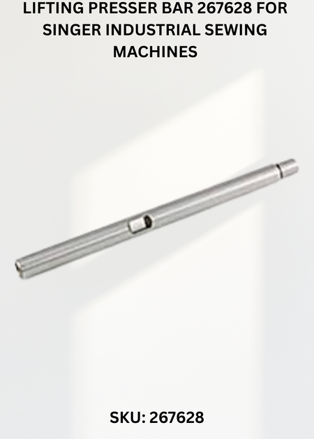 Lifting Presser Bar 267628 for Singer Industrial Sewing Machines