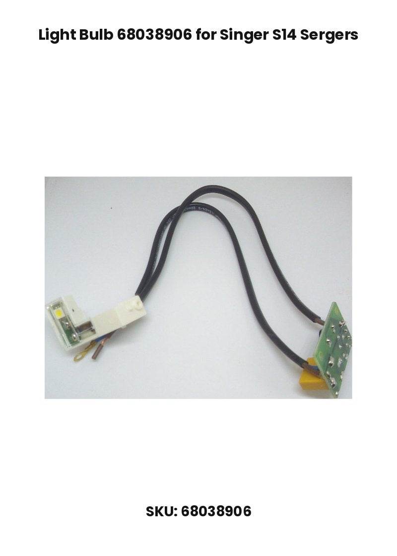 Light Bulb 68038906 for Singer S14 Sergers