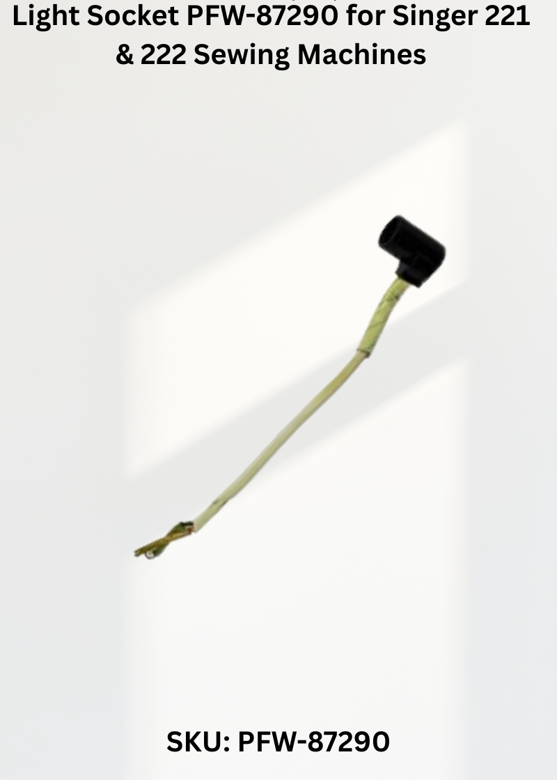 Light Socket PFW-87290 for Singer 221 & 222 Sewing Machines