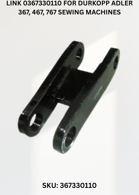 Link 0367330110 for Durkopp Adler 367, 467, 767 Sewing Machines