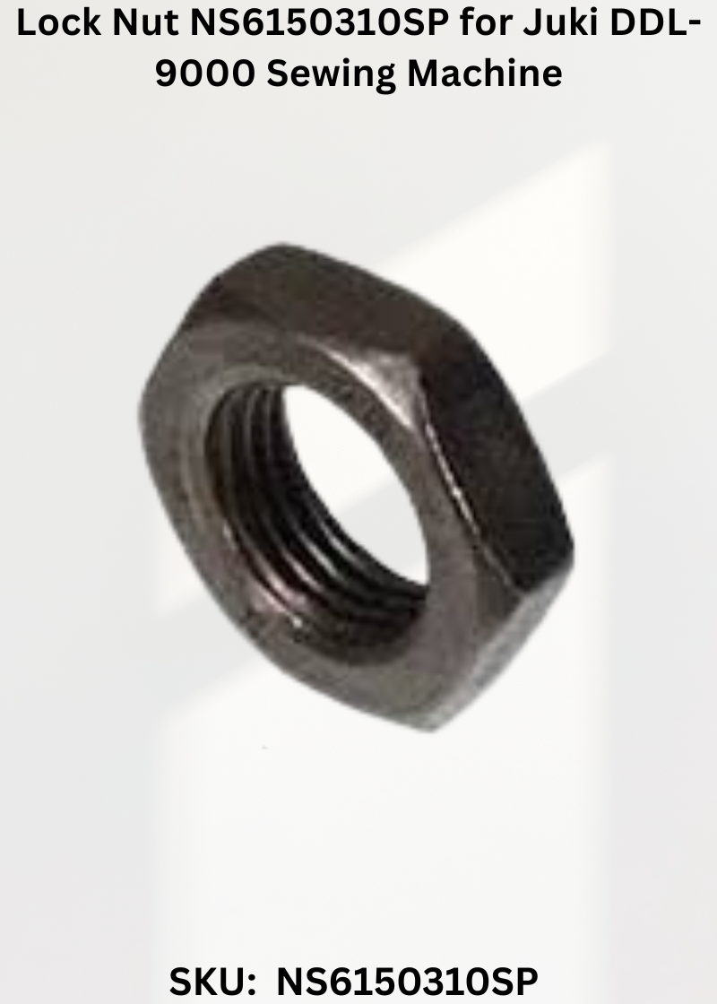Lock Nut NS6150310SP for Juki DDL-9000 Sewing Machine