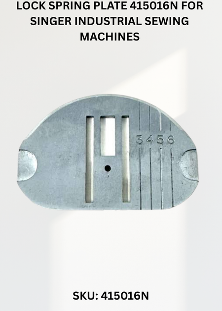 Lock Spring Plate 415016N for Singer Industrial Sewing Machines