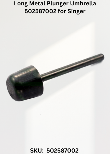 Long Metal Plunger Umbrella 502587002 for Singer 457G, 457U Sewing Machine