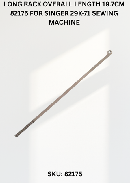 Long Rack Overall Length 19.7Cm 82175 for Singer 29K-71 Sewing Machine