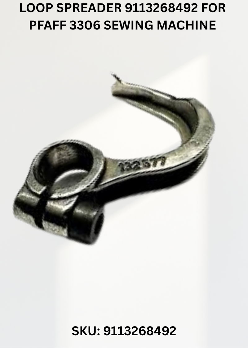 Loop Spreader 9113268492 for Pfaff 3306 Sewing Machine