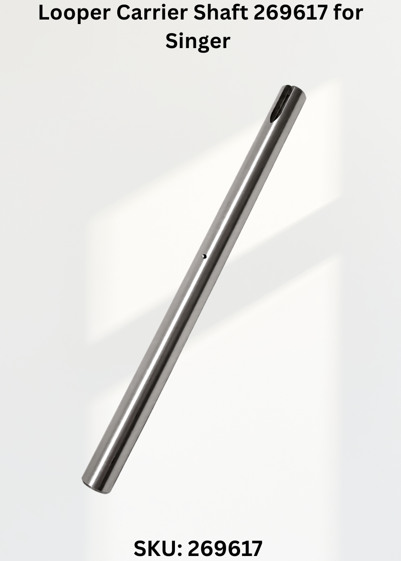 Looper Carrier Shaft 269617 for Singer Industrial Sewing Machines