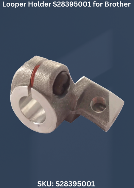 Looper Holder S28395001 for Brother FD3-B251 and Brother FD3-B252 Sewing Machines