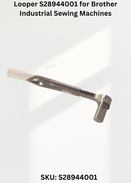 Looper S28944001 for Brother Industrial Sewing Machines