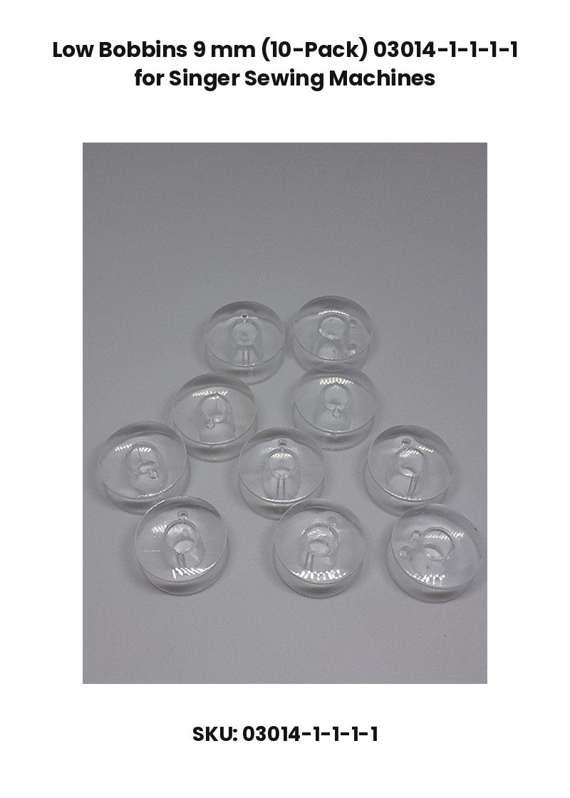 Low Bobbins 9 mm (10-Pack) 03014-1-1-1-1 for Singer Sewing Machines