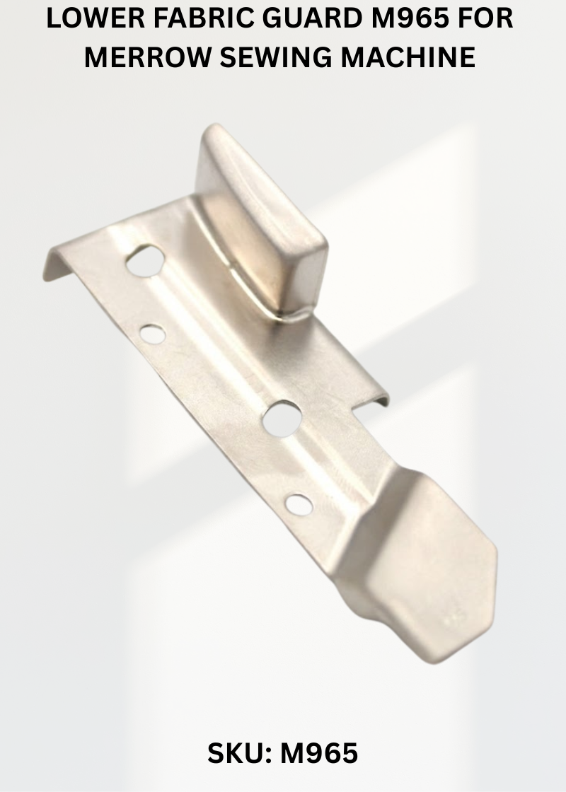 Lower Fabric Guard M965 for Merrow Sewing Machine