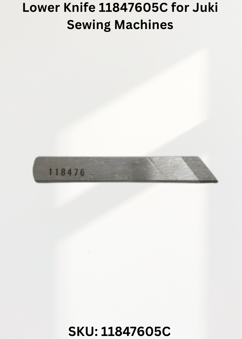 Lower Knife 11847605C for Juki Sewing Machines