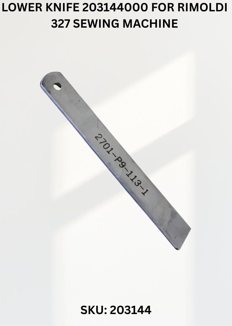 Lower Knife 203144000 for Rimoldi 327 Sewing Machine