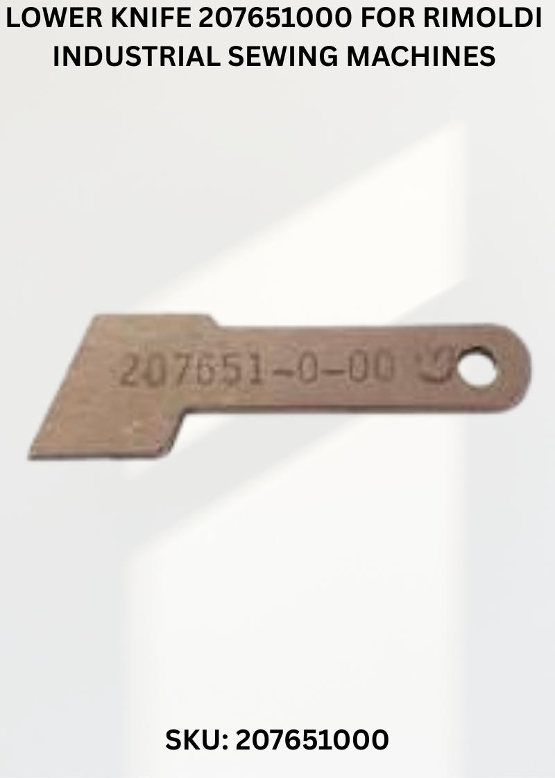 Lower Knife 207651000 for Rimoldi Industrial Sewing Machines