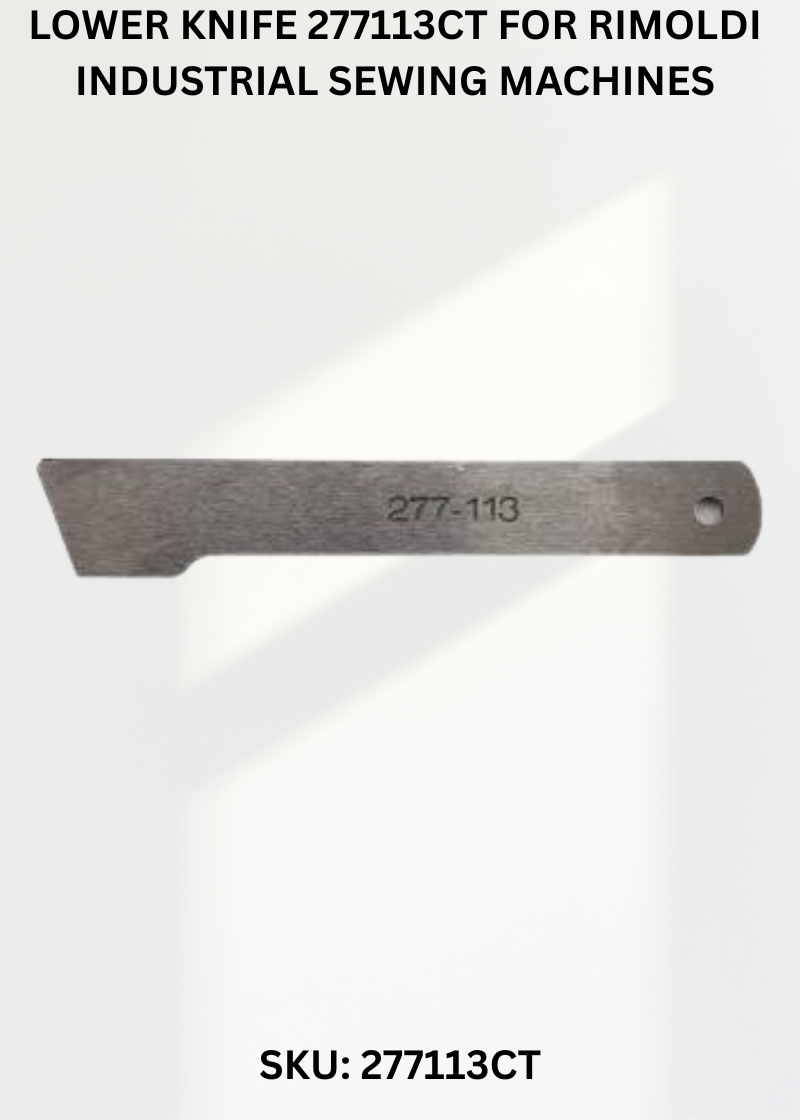 Lower Knife 277113CT for Rimoldi Industrial Sewing Machines