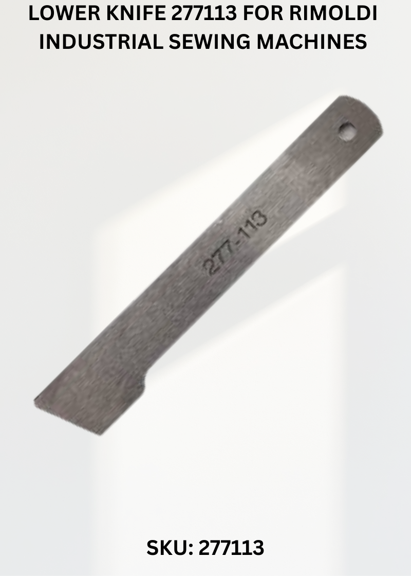 Lower Knife 277113 for Rimoldi Industrial Sewing Machines
