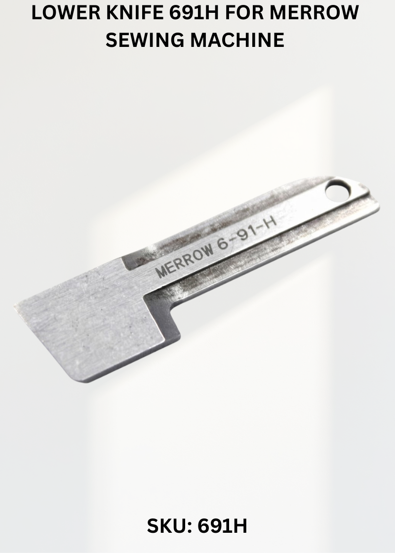 Lower Knife 691H for Merrow Sewing Machine