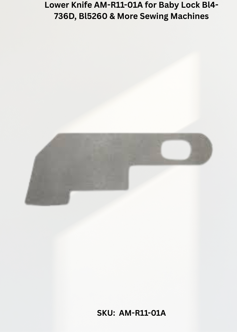 Lower Knife — Fits Baby Lock BL4-736D, BL5260, BL5260D