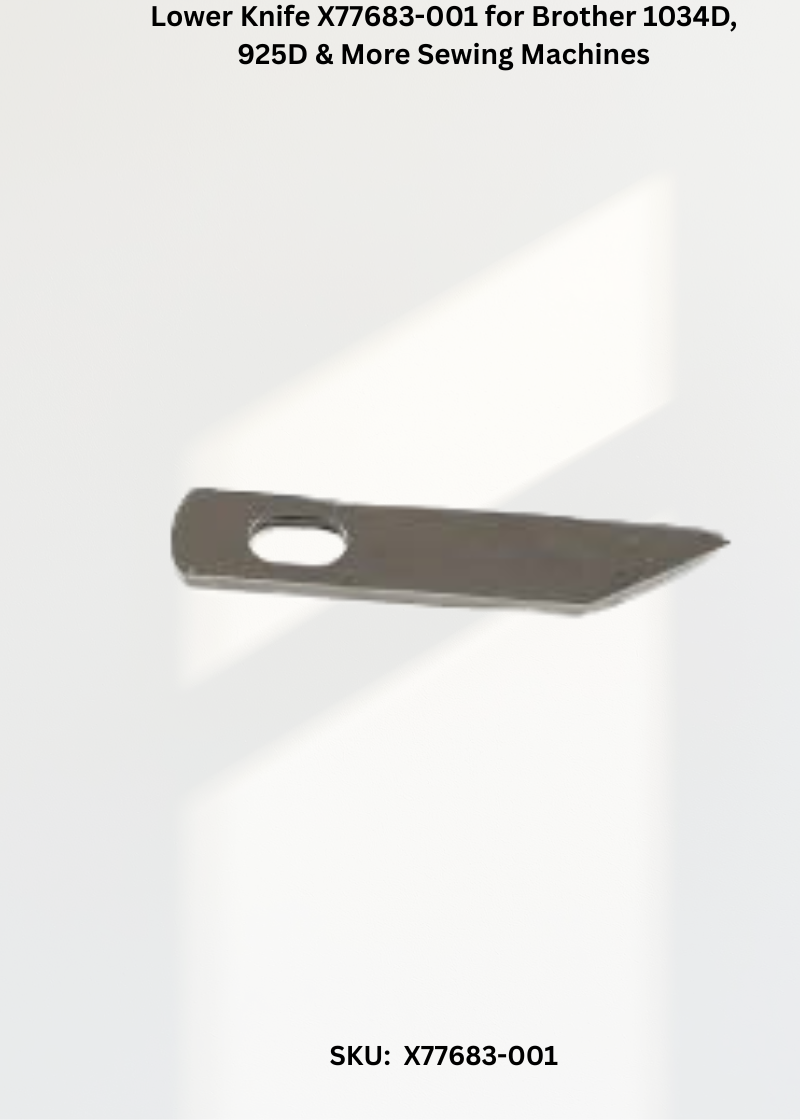 Lower Knife X77683-001 — Fits Brother 1034D, 925D, 929D, 935D