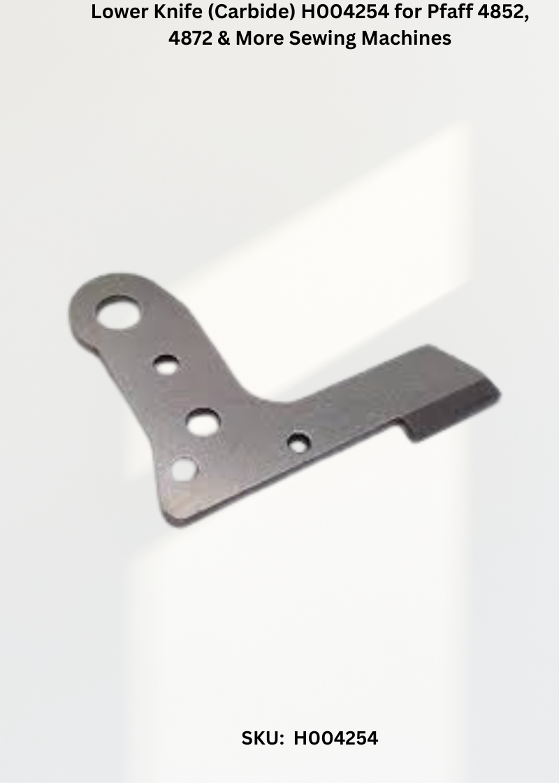 Lower Knife H004254 — Fits Pfaff 704DEX, 714DE, 744DEX, 905DCX & more
