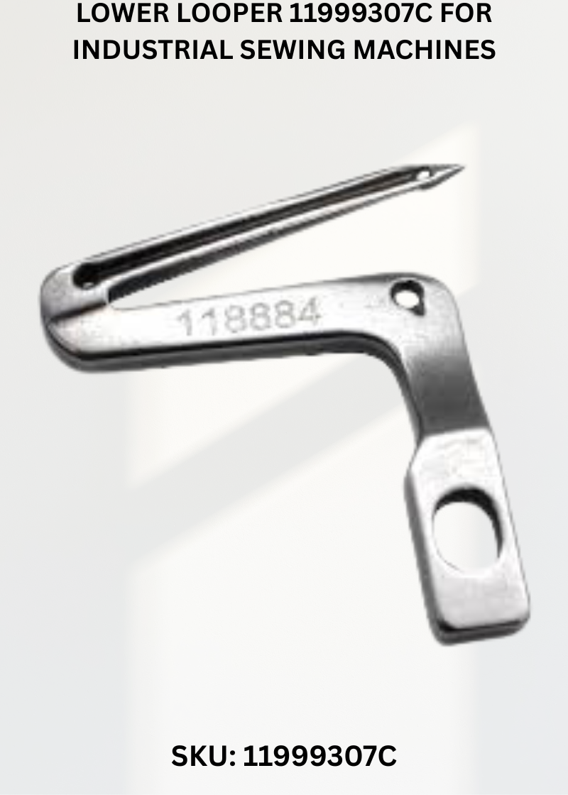 Lower Looper 11999307C for Industrial Sewing Machines